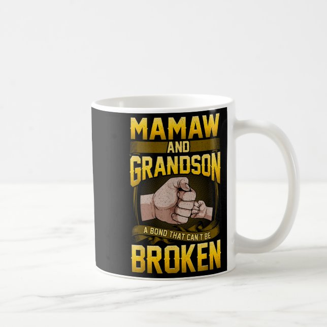 Mug Mamaw And Grandson A Bond That Can't Be Broken Shi (Droite)