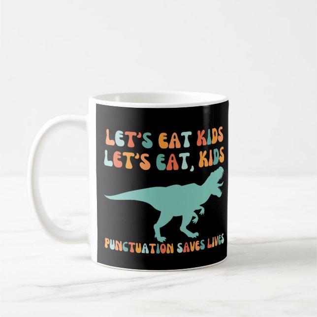 Mug Mangeons des enfants ponctuation Sauve des vies (Gauche)