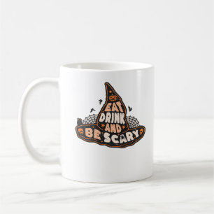 Mug Manger, boire et être effrayant Sorcière seulement