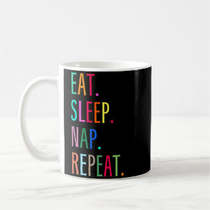 Mug Manger Dormir Faire la sieste Répéter Drôle Sarcas