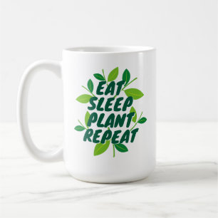 Mug Manger Plante de sommeil Répéter le cadeau de la t