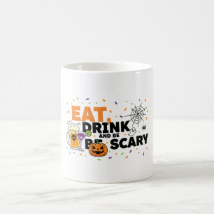 Mug Mangez Boire & Soyez Effrayant Halloween Funny Par