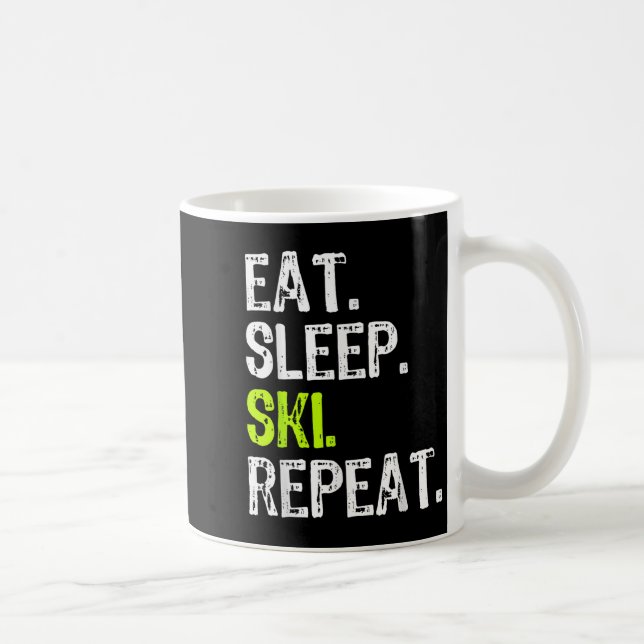 Mug Mangez Sleep Ski Répéter Ski Skier Amateur de ski  (Droite)