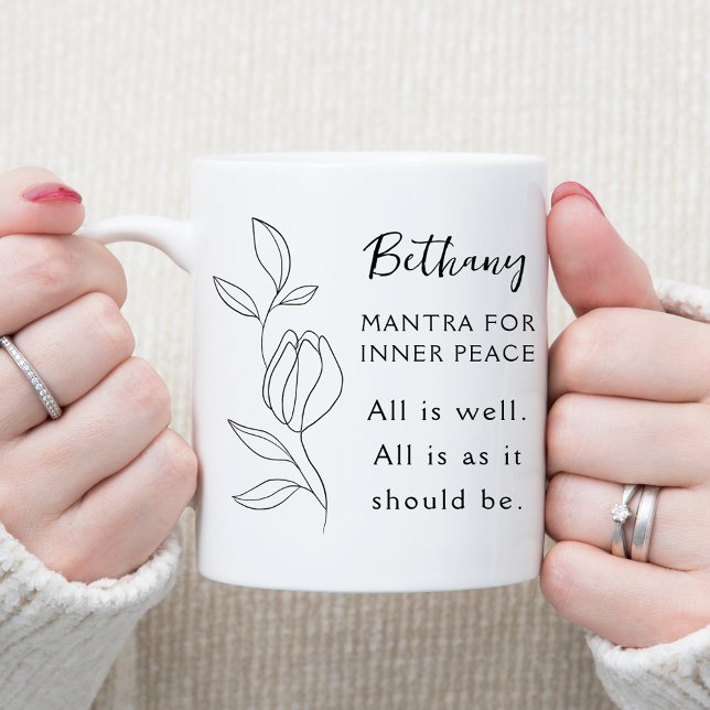 Mug Mantra for Inner Peace All is Well (Mantra for Inner Peace All is Well Personalized Coffee Mug)