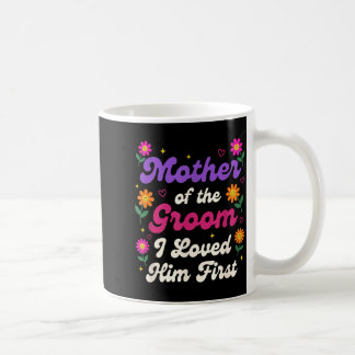 Mug Mariage Mère du Marié Je L'Aimais D'Abord