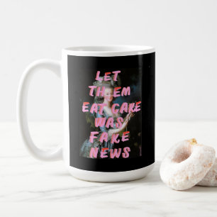 Mug Marie Antoinette Les Laisse Manger Du Gâteau