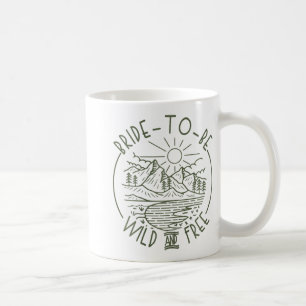 Mug Mariée à être sauvage et libre Camping Enterrement