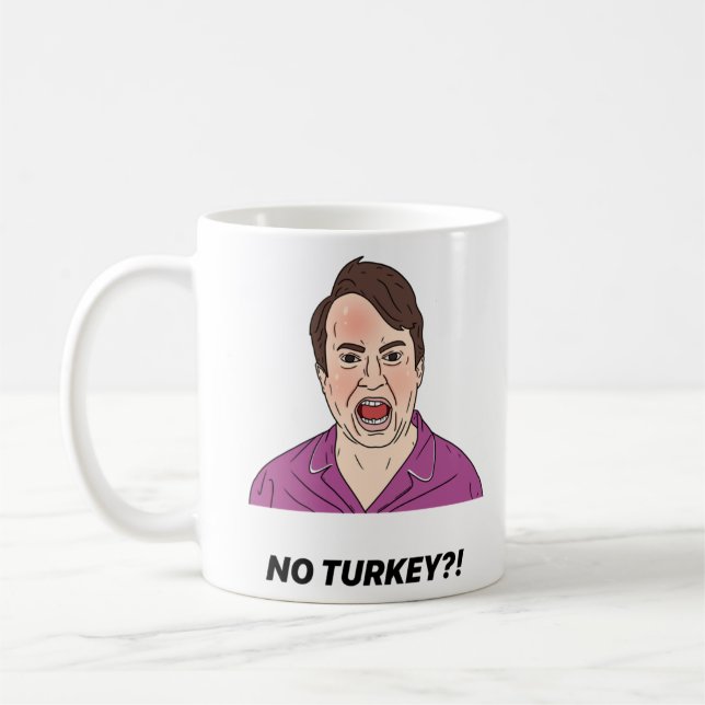 Mug Mark Corrigan NO TURKEY ! (Gauche)