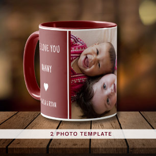 Mug Maroon We Love You Nanny 2 Photo Collage Grand-mèr