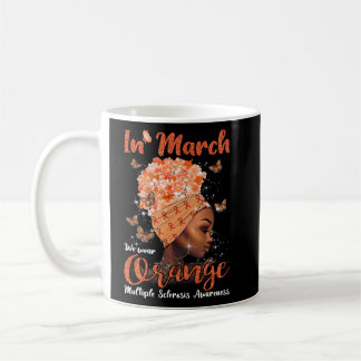 Mug Mars Nous Portons Orange Sclérose Multiple Afro Bl