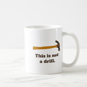 Mug Marteau Ceci n'est pas une perceuse