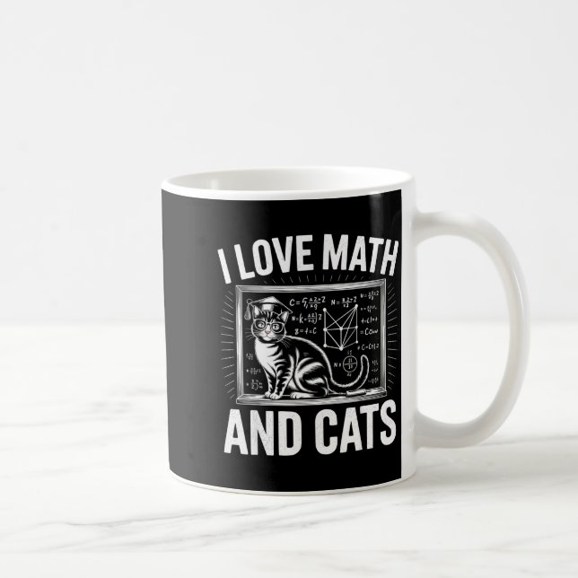 Mug Math Cat Lover Funny Math Teacher I Love Math And  (Droite)