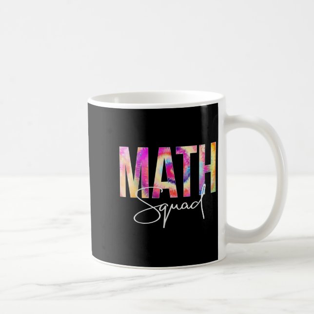 Mug Math Squad Tie Dye Back To School Women Appreciati (Droite)