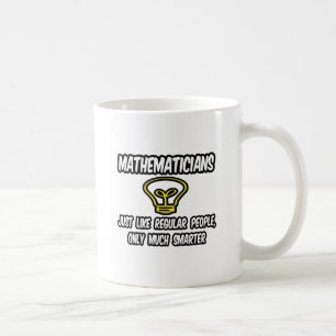 Mug Mathématiciens... Des gens ordinaires, seulement