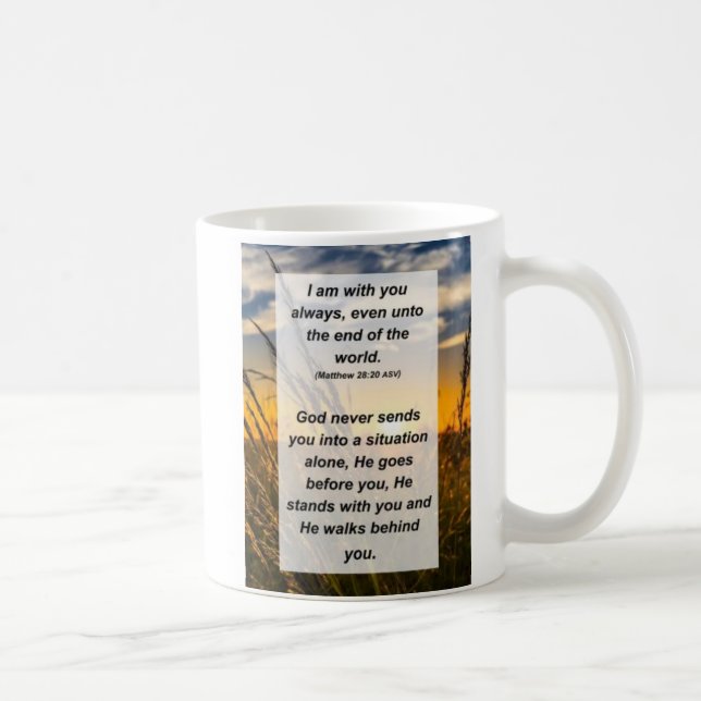 Mug Matthew 28:20 Je suis toujours avec toi (Droite)