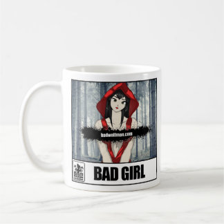 Mug Mauvais art ・ Mauvaise fille ・ Mauvaise fille