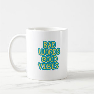 Mug Mauvais Mots Bonne Motivation De Vibes