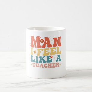 Mug Mec Je Me Sens Comme Un Enseignant Rentrée Scolair