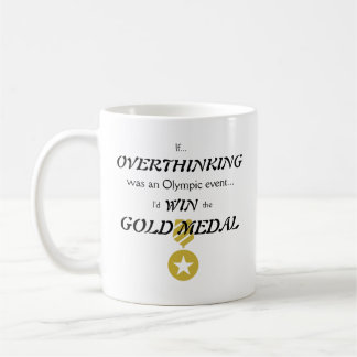 Mug Médaille d'or Overthinking