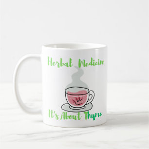 Mug Médicaments à base de plantes - Il s'agit de thym