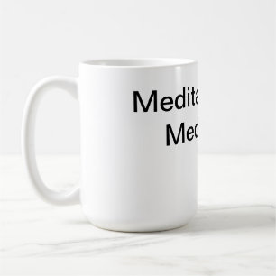 Mug Méditation sur les médicaments