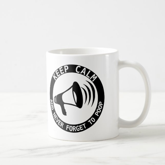 Mug Mégaphone : Restez Calme Et N'Oubliez Jamais (Droite)