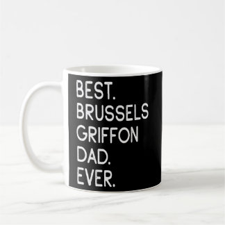 Mug Meilleur Brussels Griffon Papa jamais