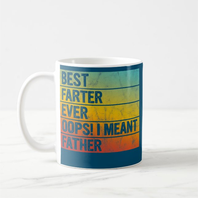 Mug Meilleur Farter Jamais Oops Je Veux Dire Père Drôl (Gauche)