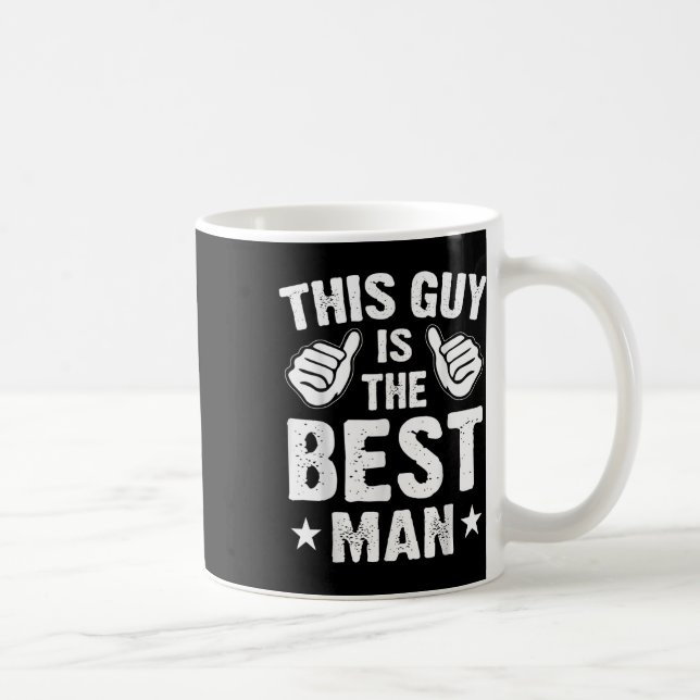 Mug Meilleur homme Mariage Groomsmen Funny Bride Bache (Droite)