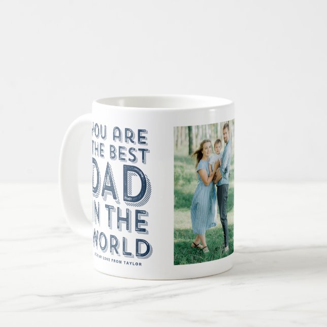 Mug Meilleur Papa Dans Le Monde Fête des pères Photo B (Devant gauche)