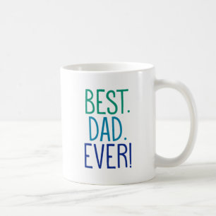 Mug Meilleur. Papa. Jamais !