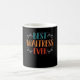 Mug Meilleur Waitress Ever drôle Waitress Pun