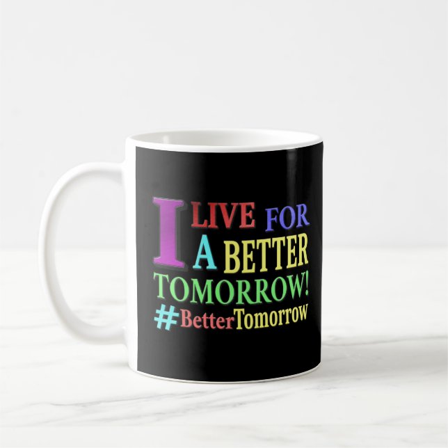Mug "MEILLEURE DEMAIN" Mignonne Design. Commandez dès  (Gauche)