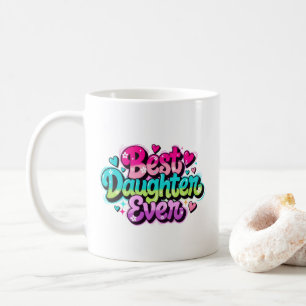 Mug Meilleure Fille Ever (Style 1)