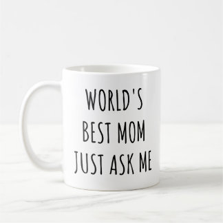 Mug Meilleure maman du monde Posez-moi la question Fêt