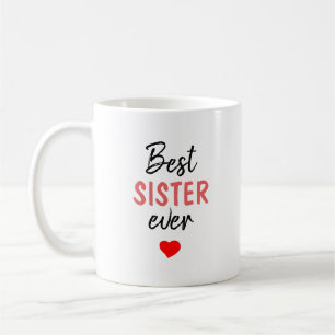 Mug Meilleure Sœur de Tous les Temps