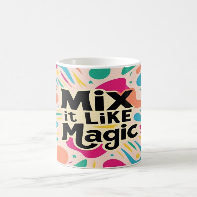 Mug Mélanger comme de la magie (Centre)