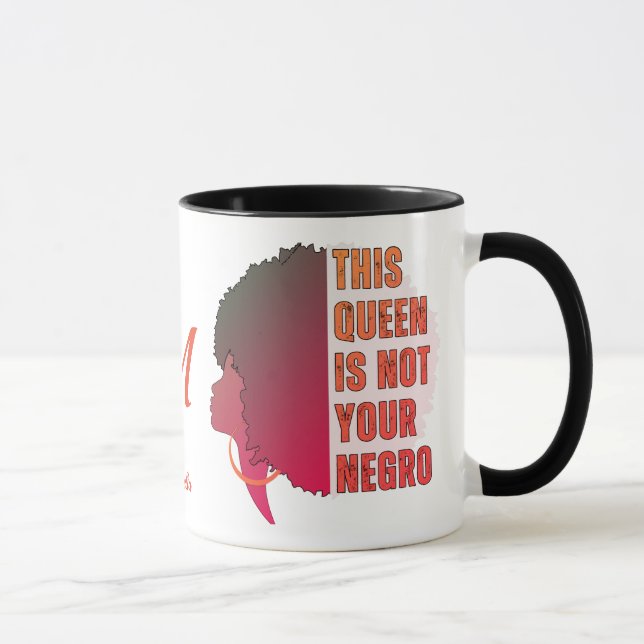 Mug Melanin Queen PAS VOTRE NEGRO Monogramme (Droite)