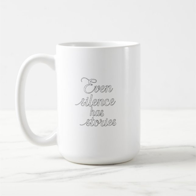 Mug "Même le silence a des histoires" (Gauche)