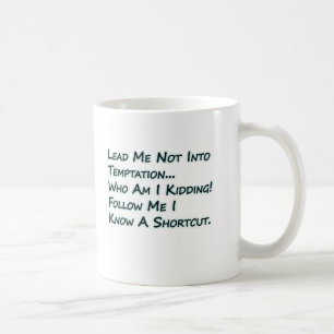 Mug Menez-moi pas dans la tentation