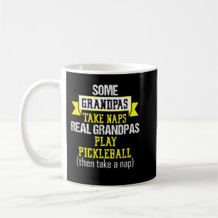 Mug Mens Certains Grandpas Nap Drôle Pickleball Citati