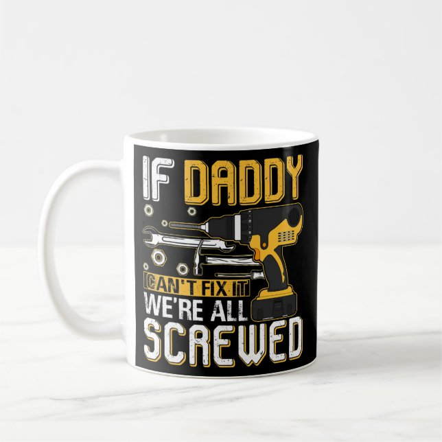 Mug Mens Si papa ne peut pas le réparer, nous sommes t (Gauche)