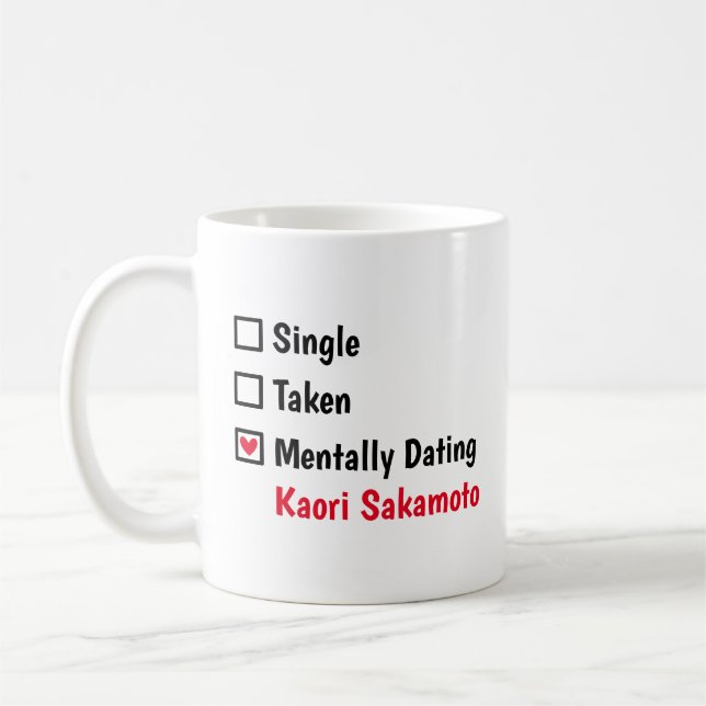 Mug Mentally Dating  Kaori Sakamoto Customize Status (Gauche)