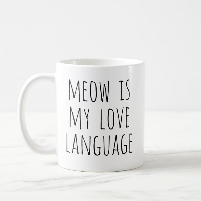 Mug Meow Is My Love Language Minimal Text Cat (Gauche)