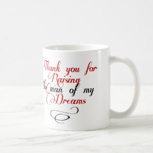 Mug Merci pour élever l'homme de mes rêves
