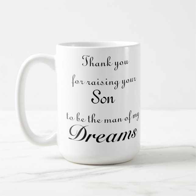Mug Merci pour élever votre fils pour être l'homme de (Gauche)