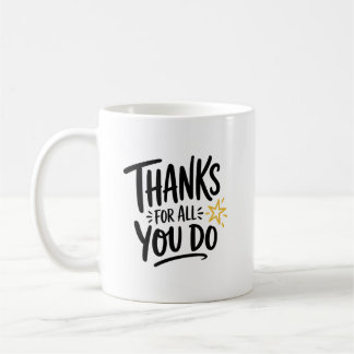 Mug Merci pour tout ce que vous faites, patron