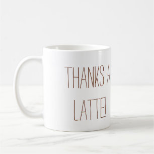 Mug Merci un Latte !