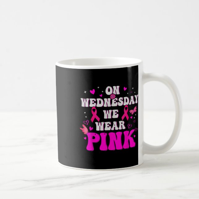 Mug Mercredi Nous Portons Le Ruban Rose Cancer Du Sein (Droite)