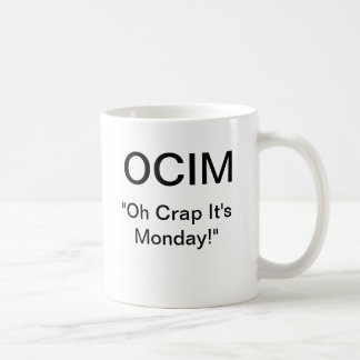 Mug Merde d'OCIM "oh c'est lundi "